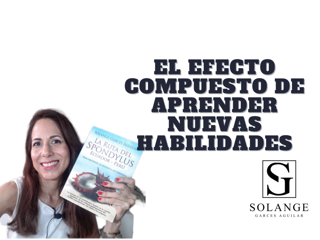 Solange Garcés Aguilar en Aprender Nuevas Habilidades