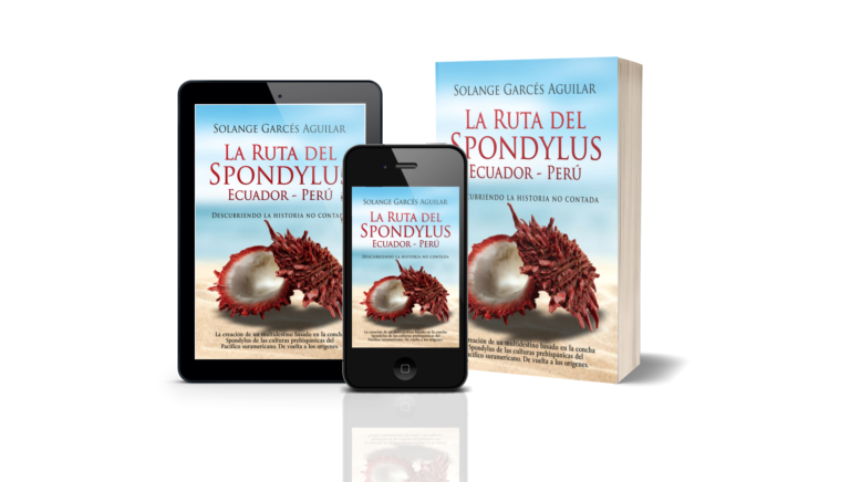 Libro La Ruta del Spondylus Ecuador Perú sobre turismo sostenible, planificación de destinos y desarrollo territorial, escrito por Solange Garcés Aguilar.